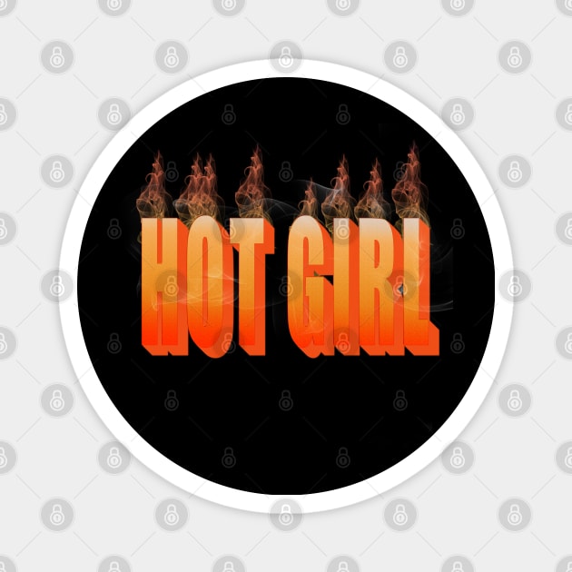 Hot Girl (Hottie) Magnet by IronLung Designs